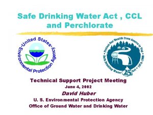 Safe Drinking Water Act CCL and Perchlorate Technical