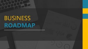 BUSINESS ROADMAP VISSION MISSION 12162021 VISION MISSION Lorem