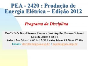 PEA 2420 Produo de Energia Eltrica Edio 2012