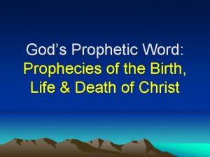 Gods Prophetic Word Prophecies of the Birth Life