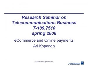 Research Seminar on Telecommunications Business T109 7510 spring