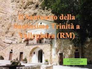 Il Santuario della Santissima Trinit a Vallepietra RM