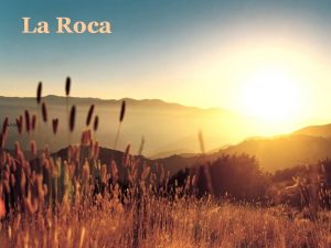 La Roca La roca Un hombre dorma en