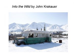 Into the Wild by John Krakauer The Mc