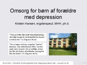 Omsorg for brn af forldre med depression Kirsten