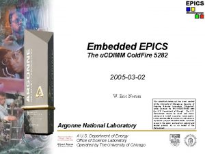 Embedded EPICS The u CDIMM Cold Fire 5282