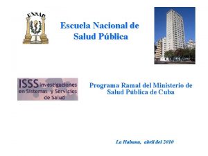 Escuela Nacional de Salud Pblica Programa Ramal del