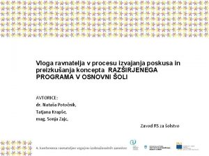 Vloga ravnatelja v procesu izvajanja poskusa in preizkuanja