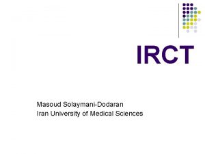 IRCT Masoud SolaymaniDodaran Iran University of Medical Sciences