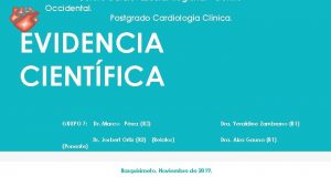 Centro Cardiovascular Regional Centro Occidental Postgrado Cardiologa Clnica