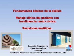 Fundamentos bsicos de la dilisis Manejo clnico del