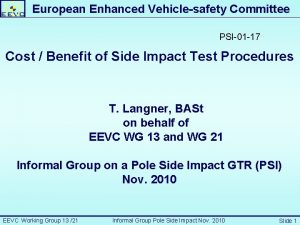 European Enhanced Vehiclesafety Committee PSI01 17 an Impact