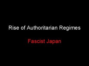 Rise of Authoritarian Regimes Fascist Japan Nihonkoku http