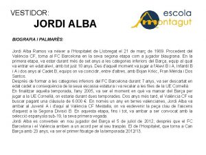 VESTIDOR JORDI ALBA BIOGRAFIA I PALMARS Jordi Alba