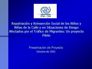 Repatriacin y Reinsercin Social de los Nios y