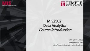 MIS 2502 Data Analytics Course Introduction Zhe Joe