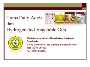 Trans Fatty Acids dan Hydrogenated Vegetable Oils FM