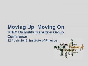 Moving Up Moving On STEM Disability Transition Group