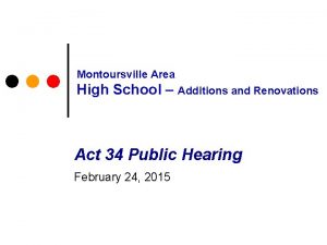 Montoursville Area High School Additions and Renovations Act