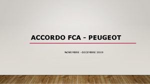 ACCORDO FCA PEUGEOT NOVEMBRE DICEMBRE 2019 ACCORDO FCA