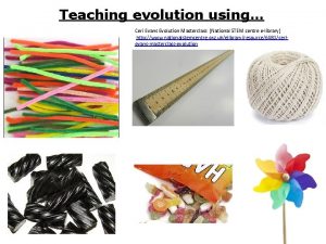Teaching evolution using Ceri Evans Evolution Masterclass National