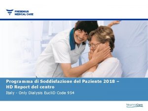Programma di Soddisfazione del Paziente 2018 HD Report