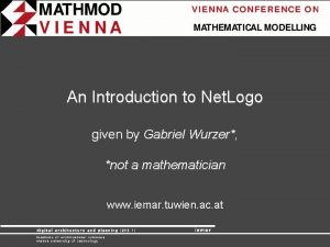An Introduction to Net Logo given by Gabriel