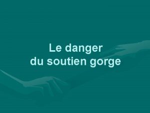 Le danger du soutien gorge Un autre regard