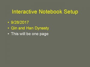 Interactive Notebook Setup 9282017 Qin and Han Dynasty