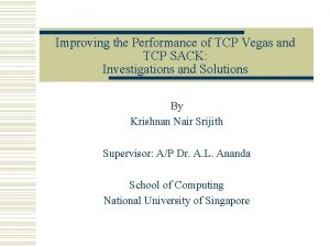 Improving the Performance of TCP Vegas and TCP