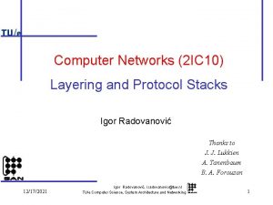 Computer Networks 2 IC 10 Layering and Protocol