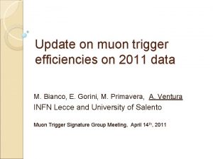 Update on muon trigger efficiencies on 2011 data