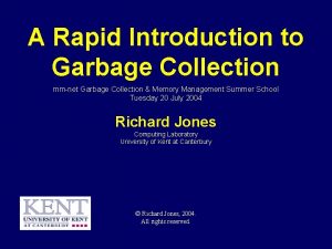 A Rapid Introduction to Garbage Collection mmnet Garbage