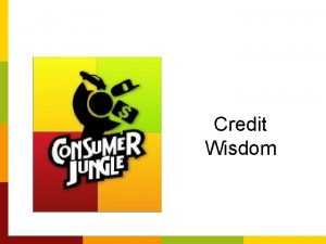 Credit Wisdom Managing Money Credit A Lifelong Skill