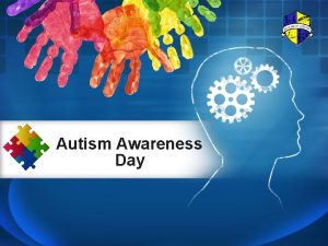 Autism Awareness Day Autism Awareness Welcome to Halesbury