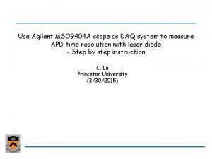 Use Agilent MSO 9404 A scope as DAQ
