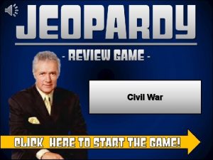 Jeopardy Review Game Civil War Rules Jeopardy Review