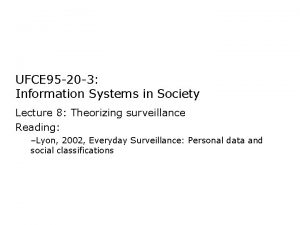 UFCE 95 20 3 Information Systems in Society