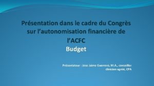 Prsentation dans le cadre du Congrs sur lautonomisation