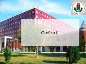 Grafika II Terletkitlts A feladat A kpernyn egy