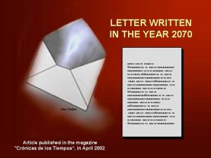 LETTER WRITTEN IN THE YEAR 2070 www www