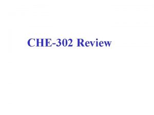 CHE302 Review Nomenclature Syntheses Reactions Mechanisms Spectroscopy Aromatic