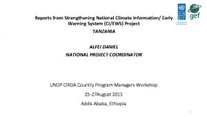 Reports from Strengthening National Climate Information Early Warning