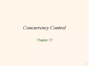 Concurrency Control Chapter 17 1 Conflict Serializable Schedules