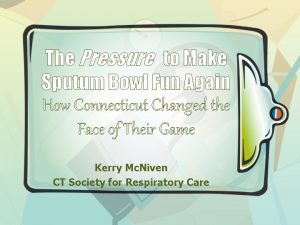 The Pressure to Make Sputum Bowl Fun Again