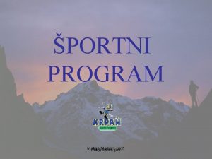 PORTNI PROGRAM Mateja prof Mateja Majhen prof Kaj