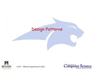 Design Patterns CS 351 Software Engineering AY 2004