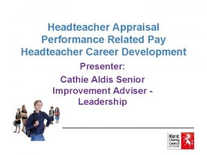 Headteacher Appraisal Performance Related Pay Headteacher Career Development