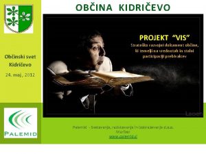 OBINA KIDRIEVO PROJEKT VIS Obinski svet Kidrievo Strateko