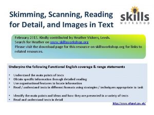 Skimming Scanning Reading for Detail and Images in